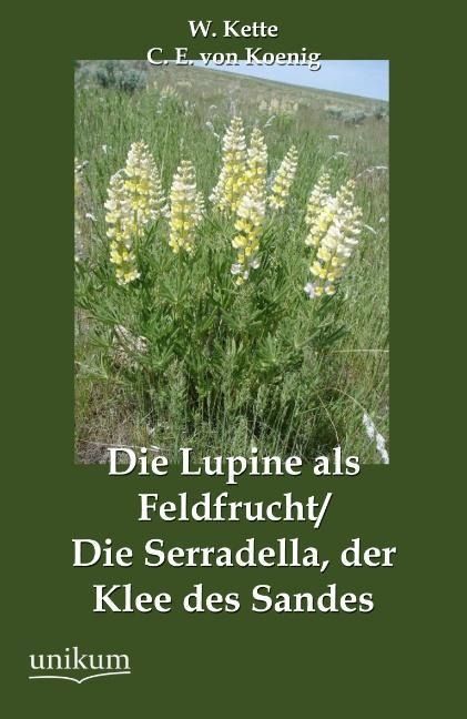Produktbild: Kette, W: Lupine als Feldfrucht/Die Serradella, der Klee des