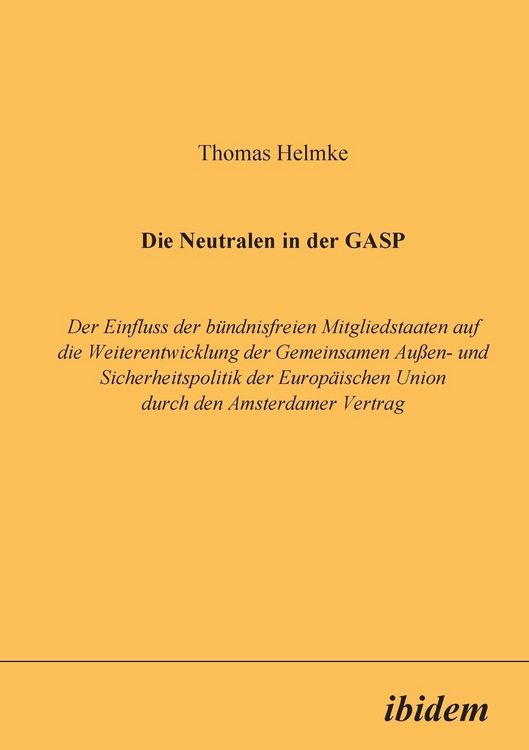 Produktbild: Helmke, T: Neutralen in der GASP. Der Einfluss der b&uuml;ndnisfr
