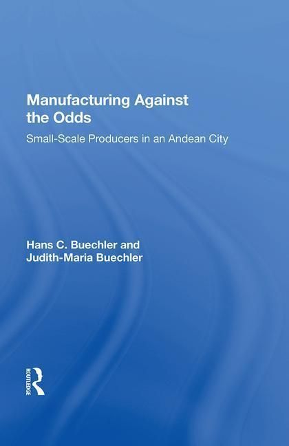 Produktbild: Buechler, H: Manufacturing Against The Odds