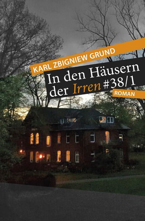 Produktbild: In den H&auml;usern der Irren