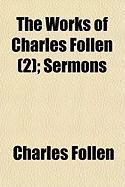 Produktbild: The Works of Charles Follen (2); Sermons