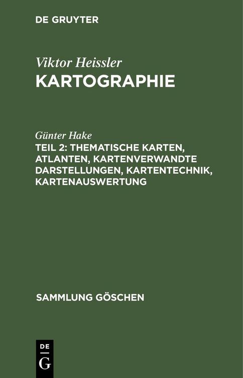 Produktbild: Thematische Karten, Atlanten, kartenverwandte Darstellungen, Kartentechnik, Kartenauswertung
