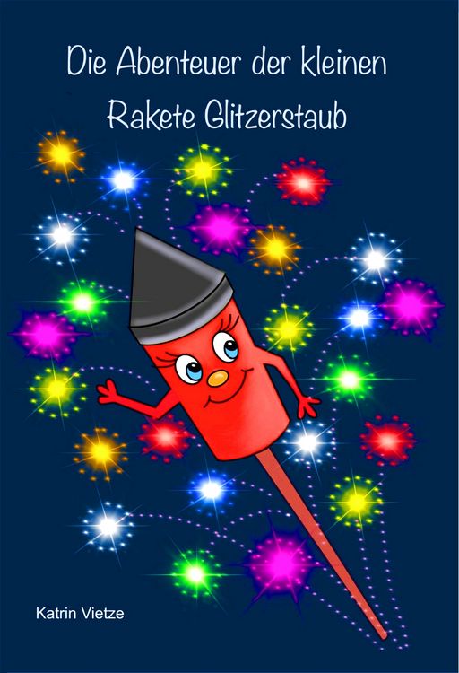 Produktbild: Die Abenteuer der kleinen Rakete Glitzerstaub