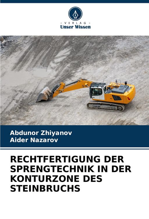Produktbild: Rechtfertigung der Sprengtechnik in der Konturzone des Steinbruchs