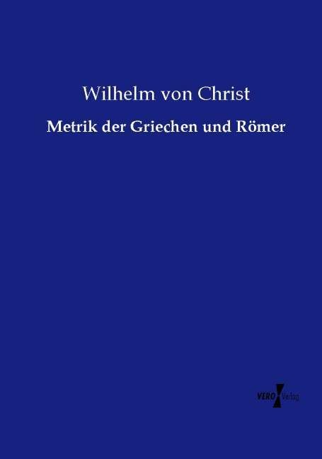 Produktbild: Metrik der Griechen und R&ouml;mer