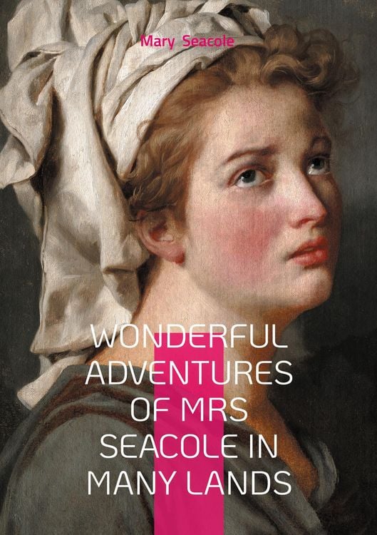 Produktbild: Wonderful Adventures of Mrs Seacole in Many Lands