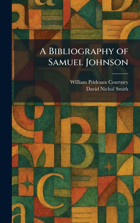 Produktbild: A Bibliography of Samuel Johnson