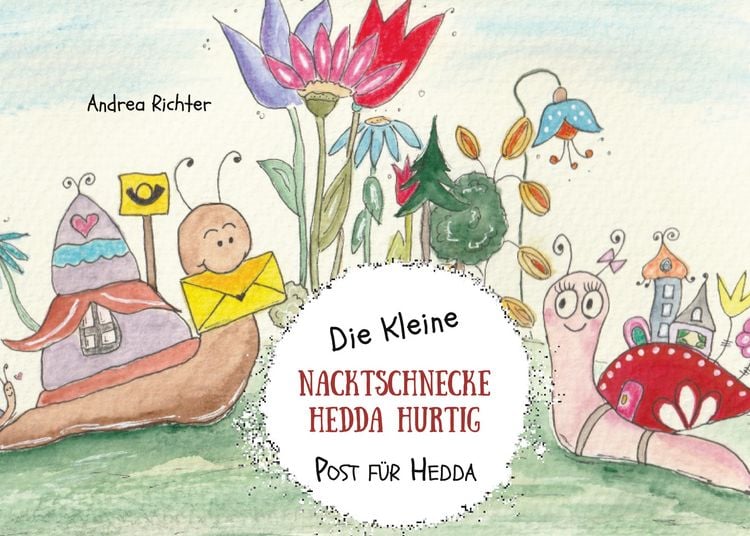 Produktbild: Die kleine Nacktschnecke Hedda Hurtig