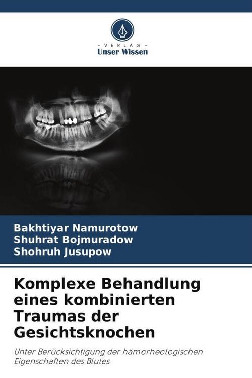 Produktbild: Komplexe Behandlung eines kombinierten Traumas der Gesichtsknochen