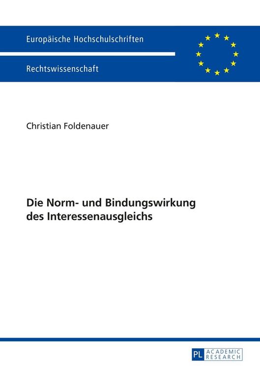 Produktbild: Die Norm- und Bindungswirkung des Interessenausgleichs