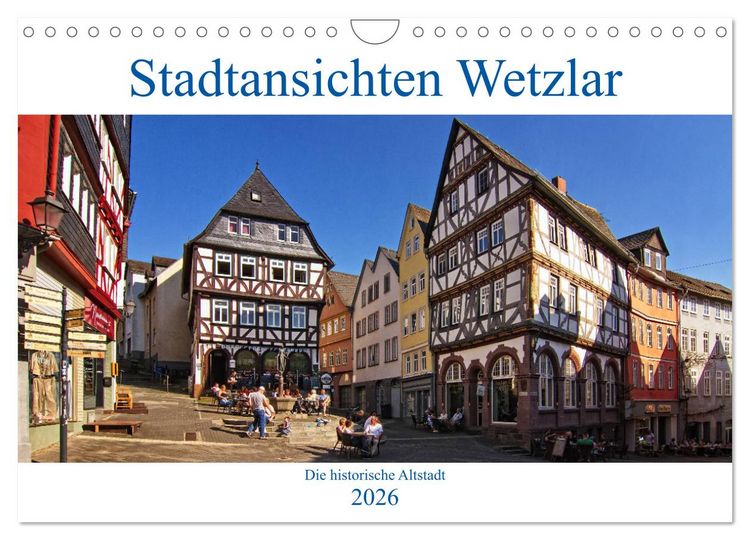 Produktbild: Stadtansichten Wetzlar, die historische Altstadt (Wandkalender 2026 DIN A4 quer), CALVENDO Monatskalender