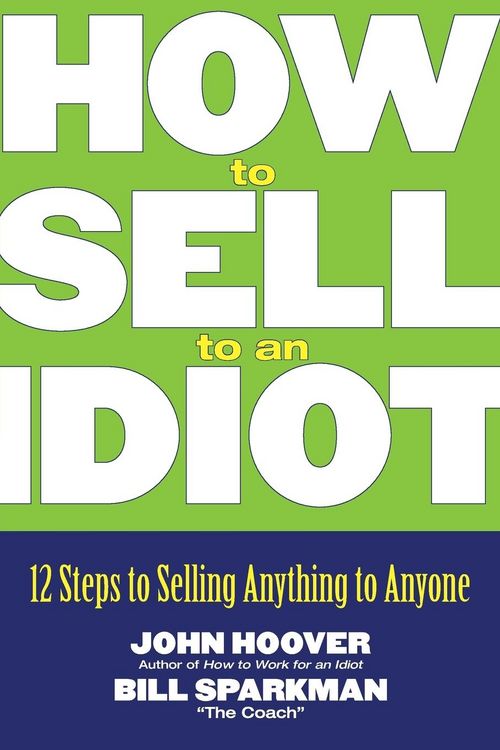 Produktbild: How to Sell to an Idiot