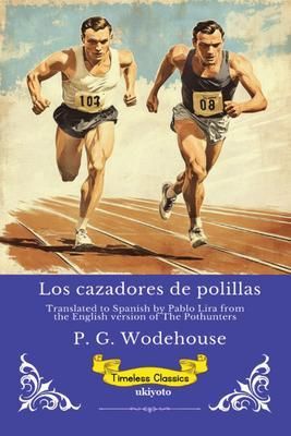 Produktbild: Los cazadores de polillas | Spanish Version of The Pothunters