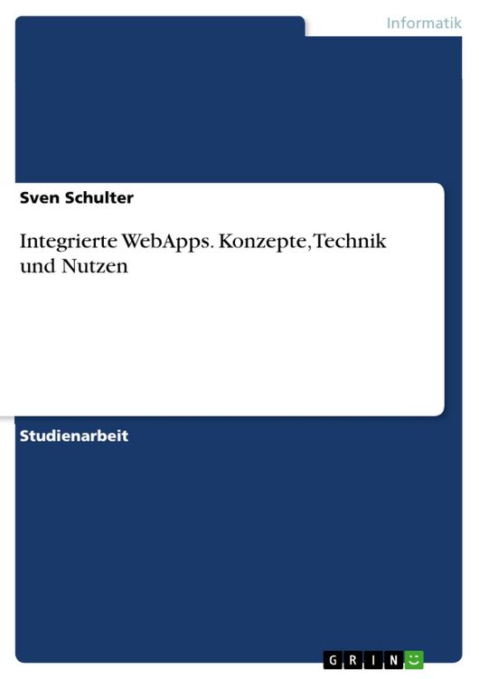 Produktbild: Integrierte WebApps. Konzepte, Technik und Nutzen