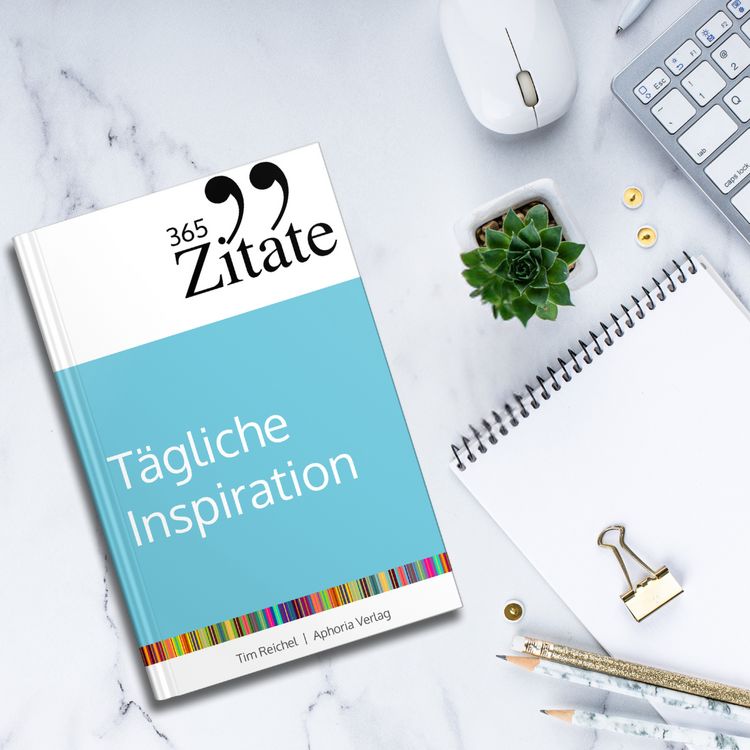 Produktbild: 365 Zitate f&uuml;r t&auml;gliche Inspiration