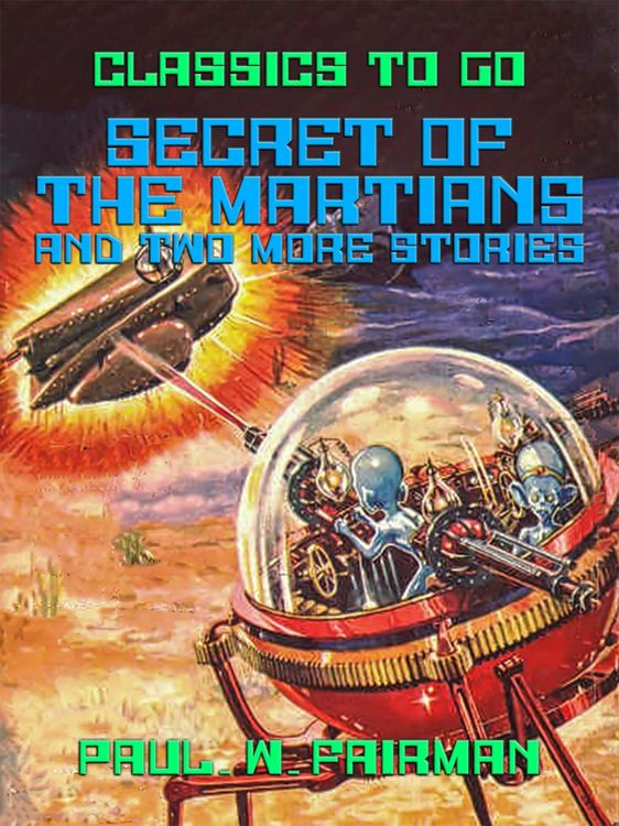 Produktbild: Secret of the Martians and two more stories
