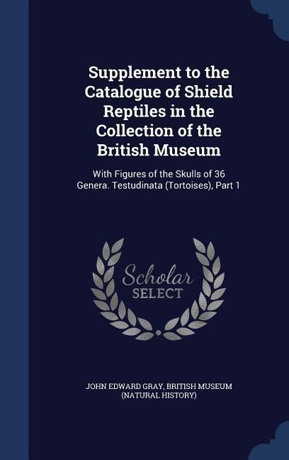Produktbild: Supplement to the Catalogue of Shield Reptiles in the Collection of the British Museum