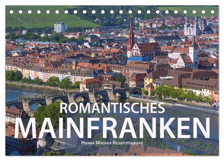 Produktbild: Romantisches Mainfranken (Tischkalender 2026 DIN A5 quer), CALVENDO Monatskalender