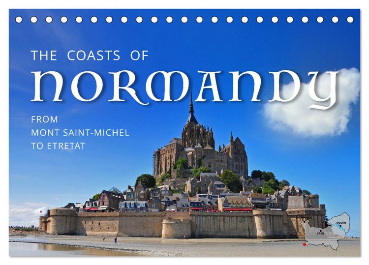 Produktbild: The Coasts of Normandy from Mont Saint-Michel to &Eacute;tretat (Desk Calendar 2026 DIN A5 landscape), CALVENDO 12 Month DeskCalendar