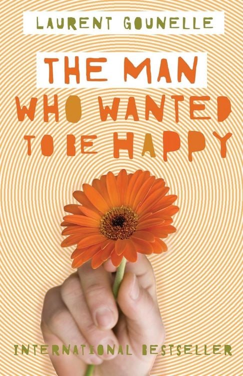 Produktbild: Man Who Wanted to Be Happy. Laurent Gounelle