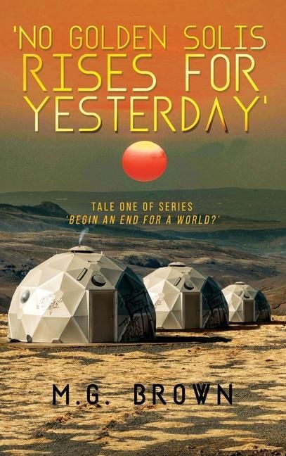 Produktbild: 'No Golden Solis Rises for Yesterday'