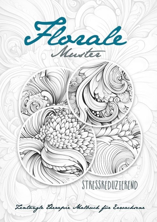 Produktbild: Florale Muster Zentangle Therapie Malbuch f&uuml;r Erwachsene