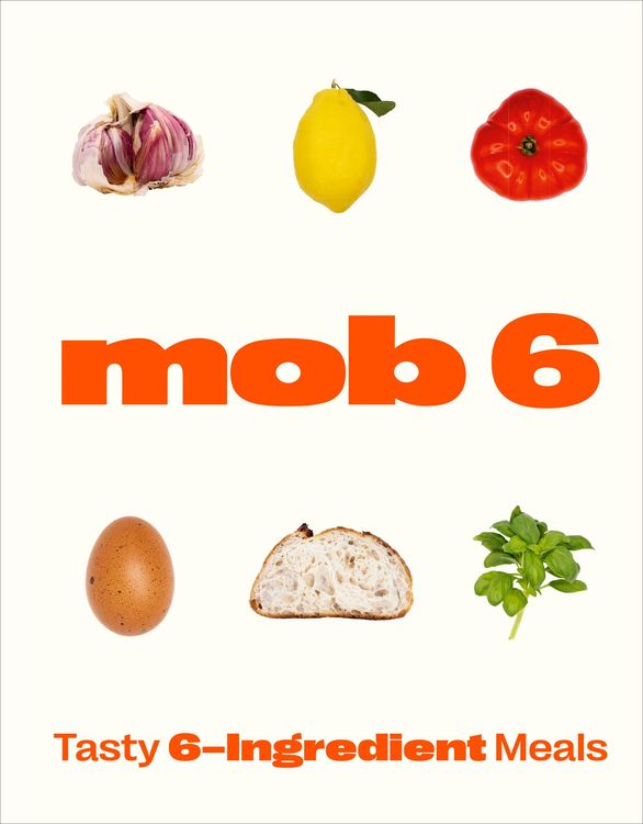 Produktbild: Mob 6: Tasty 6-Ingredient Meals