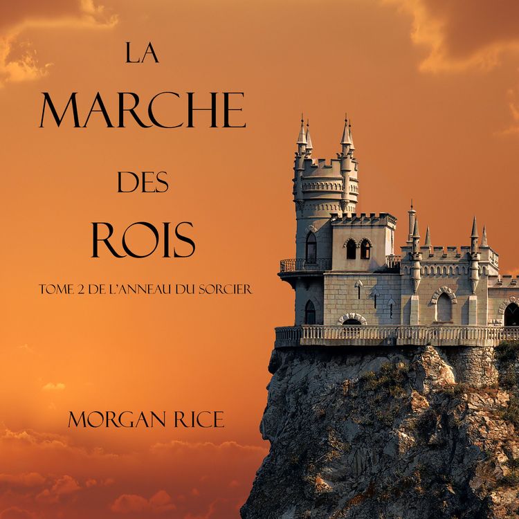 Produktbild: La Marche Des Rois (Tome 2 De L'anneau Du Sorcier)