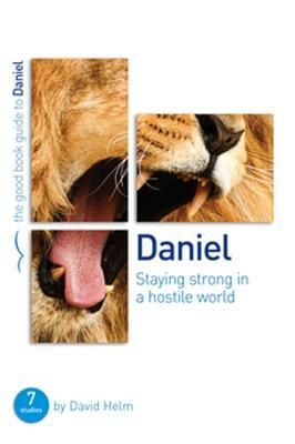 Produktbild: Daniel: Staying Strong in a Hostile World