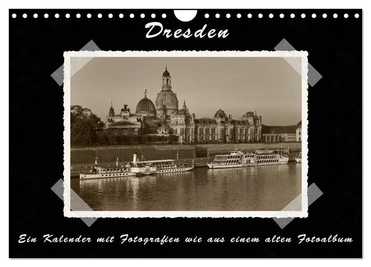 Produktbild: Dresden - Ein Kalender mit Fotografien wie aus einem alten Fotoalbum (Wandkalender 2026 DIN A4 quer), CALVENDO Monatskalender