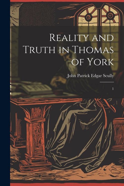 Produktbild: Reality and Truth in Thomas of York