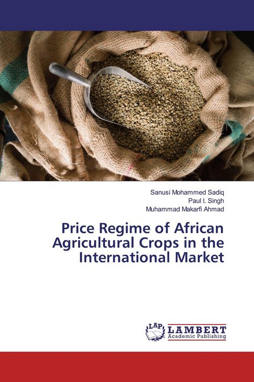 Produktbild: Price Regime of African Agricultural Crops in the International Market