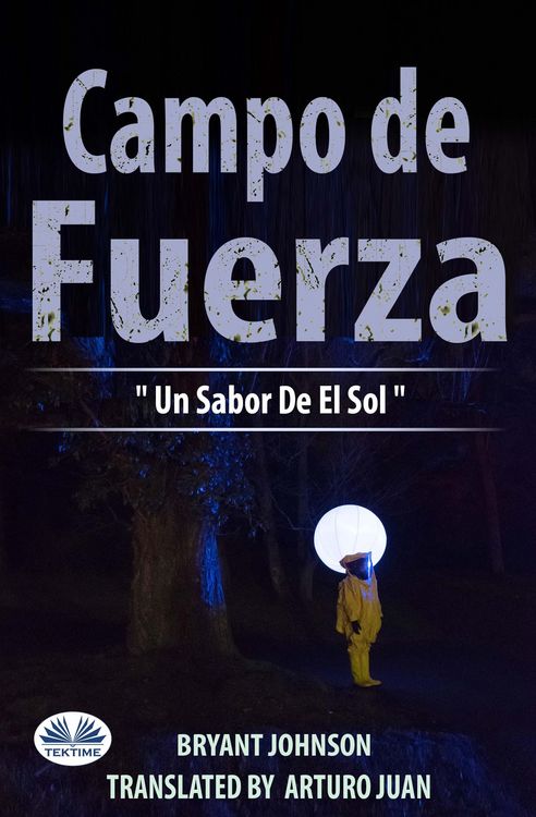 Produktbild: Campo De Fuerza Un Sabor De El Sol