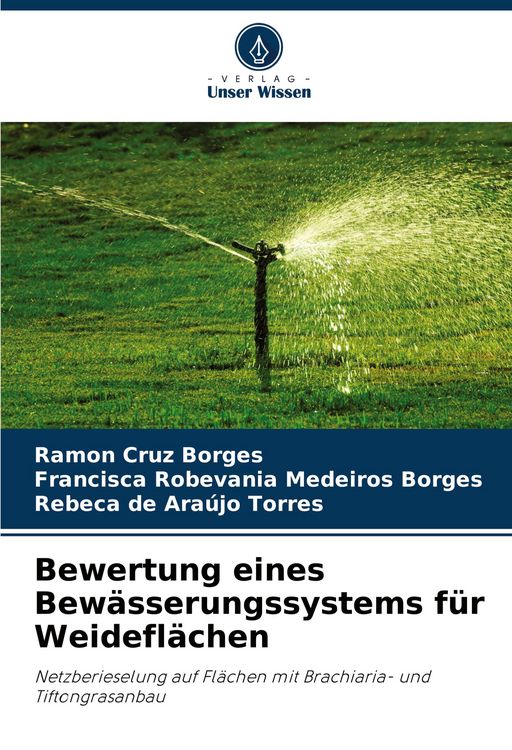 Produktbild: Bewertung eines Bew&auml;sserungssystems f&uuml;r Weidefl&auml;chen