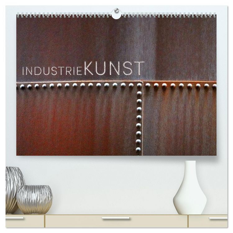 Produktbild: INDUSTRIEKUNST (hochwertiger Premium Wandkalender 2026 DIN A2 quer), Kunstdruck in Hochglanz