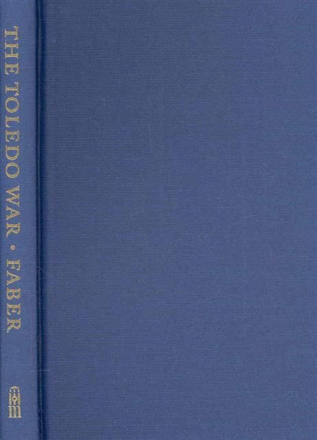 Produktbild: Faber, D:  The Toledo War
