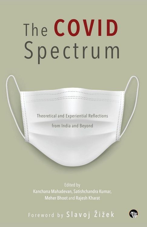 Produktbild: The Covid Spectrum Theoretical and Experiential Reflections from India and Beyond