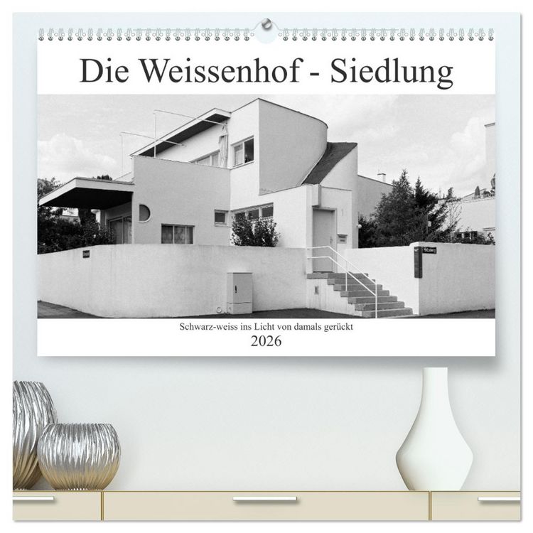 Produktbild: Die Weissenhof - Siedlung (hochwertiger Premium Wandkalender 2026 DIN A2 quer), Kunstdruck in Hochglanz