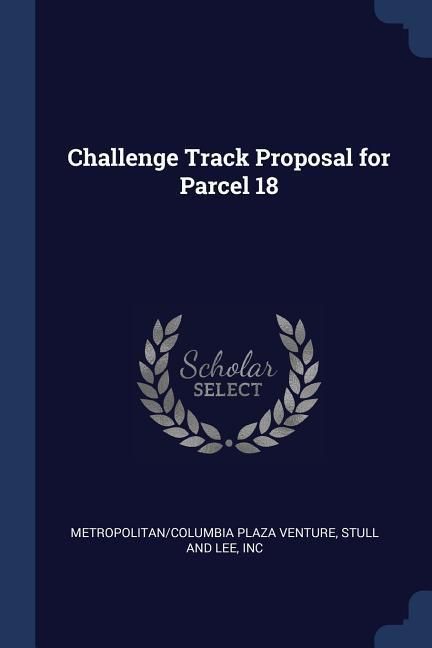Produktbild: Challenge Track Proposal for Parcel 18