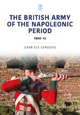 Produktbild: The British Army of the Napoleonic Wars