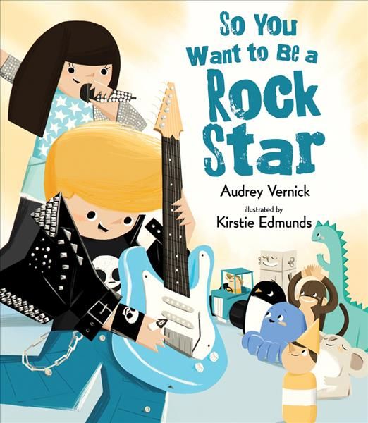 Produktbild: So You Want To Be a Rock Star
