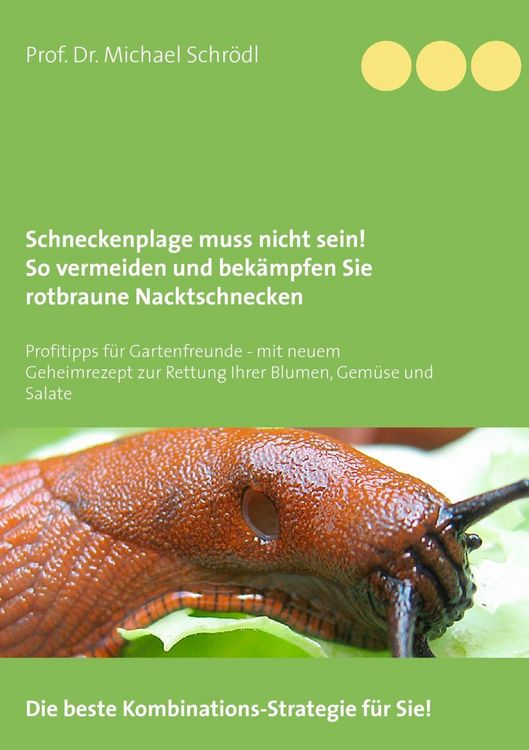 Produktbild: Schneckenplage muss nicht sein! So vermeiden und bek&auml;mpfen Sie rotbraune Nacktschnecken
