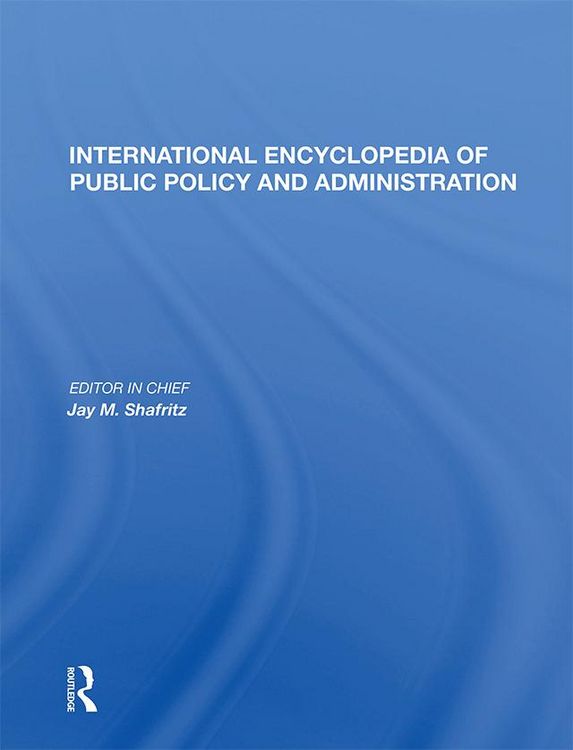 Produktbild: International Encyclopedia of Public Policy and Administration