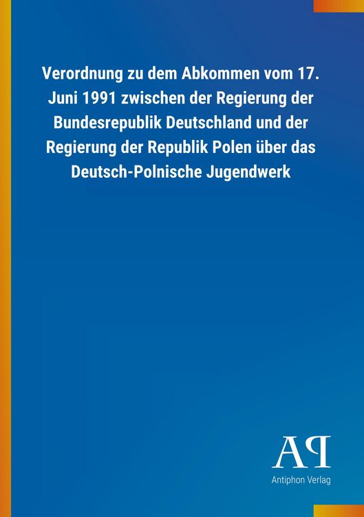 Produktbild: Verordnung zu dem Abkommen vom 17. Juni 1991 zwischen der Re