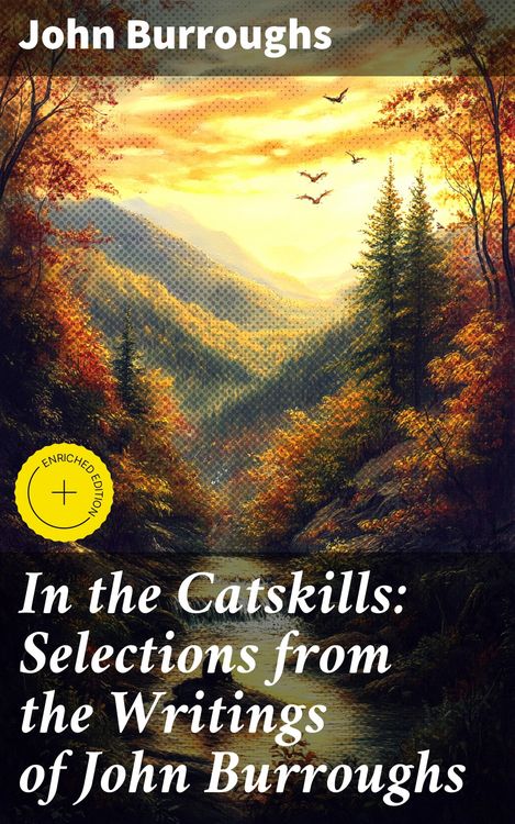 Produktbild: In the Catskills: Selections from the Writings of John Burroughs