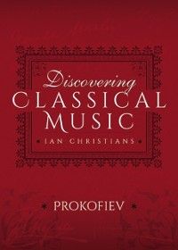 Produktbild: Discovering Classical Music: Prokofiev