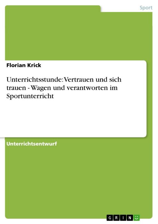 Produktbild: Unterrichtsstunde: Vertrauen und sich trauen - Wagen und verantworten im Sportunterricht