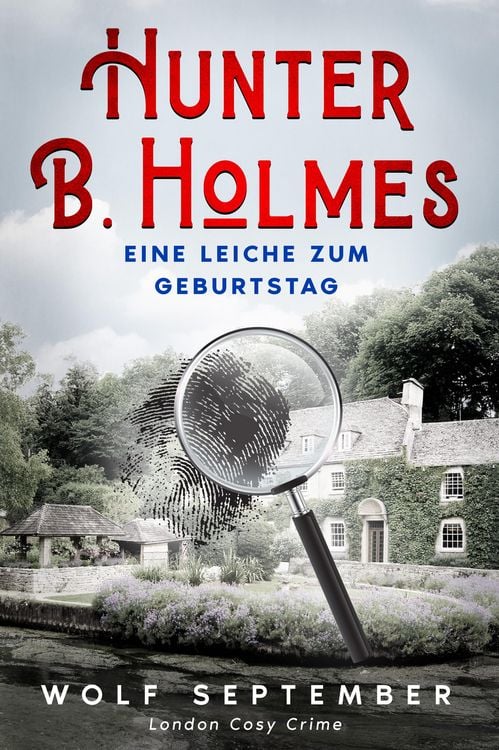 Produktbild: Hunter B. Holmes - Eine Leiche zum Geburtstag