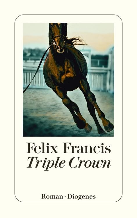 Bild vom Artikel Triple Crown vom Autor Felix Francis