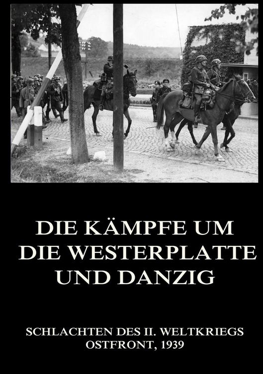 Produktbild: K&auml;mpfe um die Westerplatte und Danzig
